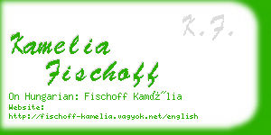 kamelia fischoff business card